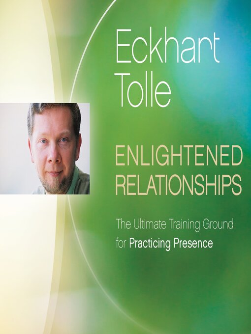 Title details for Enlightened Relationships by Eckhart Tolle - Available